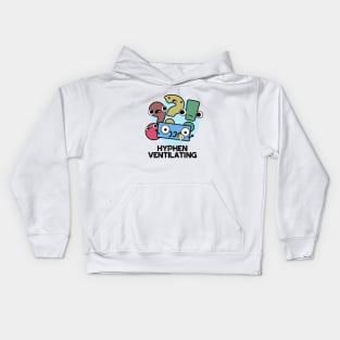 Hyphen Ventilating Cute Punctuation Pun Kids Hoodie